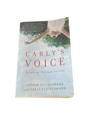 Carly's Voice - Breaking Through Autism Paperback Book Preowned